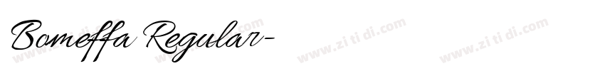 Bomeffa Regular字体转换 Bomeffa Regular字体转换